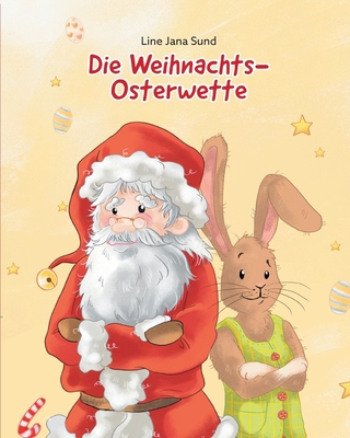 Die Weihnachts-Osterwette [German] 3347209370 Book Cover