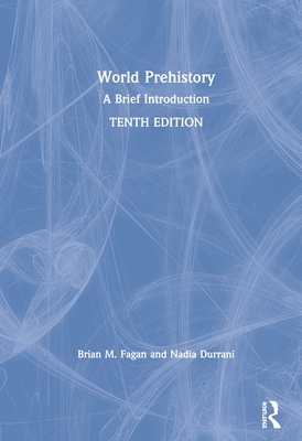 World Prehistory: A Brief Introduction 1138366293 Book Cover