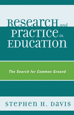 Research and Practice in Education: The Search ... 1578868416 Book Cover