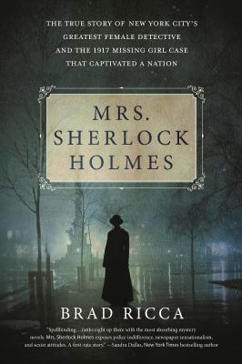 Mrs. Sherlock Holmes: The True Story of New Yor... 1250160839 Book Cover