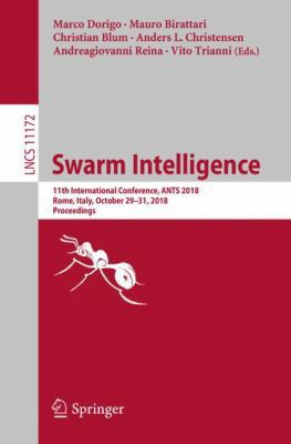 Swarm Intelligence: 11th International Conferen... 3030005321 Book Cover