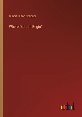Where Did Life Begin? 3385356148 Book Cover