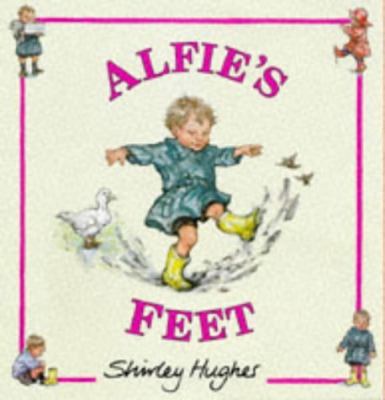 Alfie's Feet 0370304160 Book Cover