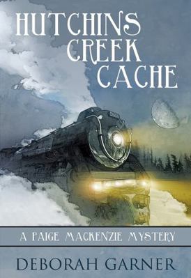 Hutchins Creek Cache 0996044965 Book Cover