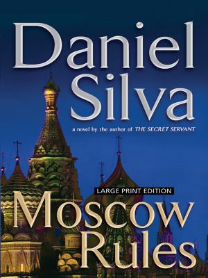 Moscow Rules [Large Print] 1594133360 Book Cover