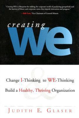 Creating We: Change I-Thinking to WE-Thinking &... 159337268X Book Cover