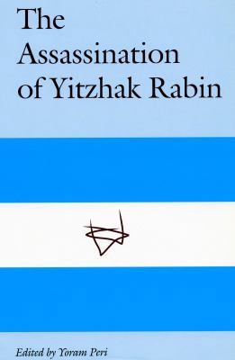 The Assassination of Yitzhak Rabin 0804738378 Book Cover