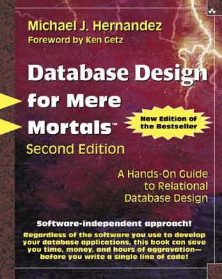 Database Design for Mere Mortals: A Hands-On Gu... 0201752840 Book Cover