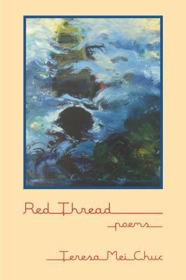 Red Thread: Poems 1564745287 Book Cover