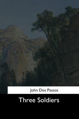 Three Soldiers 1544731140 Book Cover
