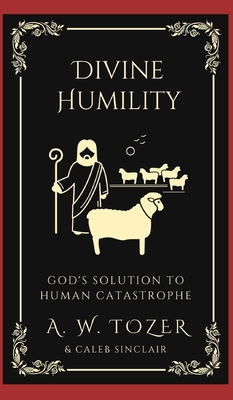 Divine Humility: God's Solution to Human Catast... 9356616752 Book Cover