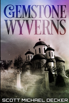 Gemstone Wyverns: Large Print Edition [Large Print] 1034849980 Book Cover