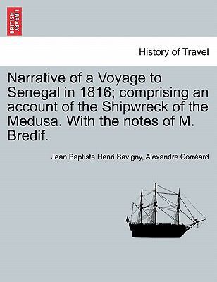 Narrative of a Voyage to Senegal in 1816; Compr... 1241521069 Book Cover
