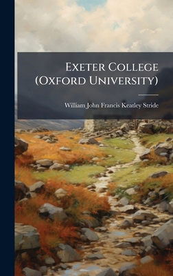 Exeter College (Oxford University) 1023788926 Book Cover