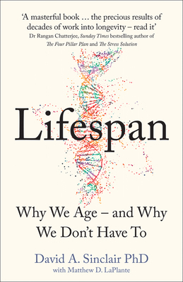 Lifespan: The Revolutionary Science of Why We A... 0008353743 Book Cover