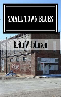 Small Town Blues 1543159834 Book Cover