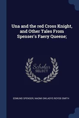 Una and the red Cross Knight, and Other Tales F... 1376723557 Book Cover