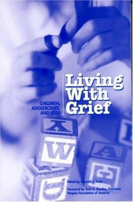 Living with Grief: Children, Adolescents, and Loss 1893349012 Book Cover