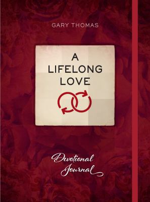 A Lifelong Love: Devotional Journal 142454968X Book Cover