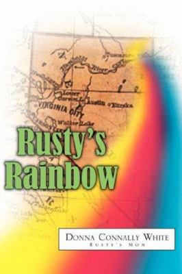 Rusty's Rainbow 1600340423 Book Cover