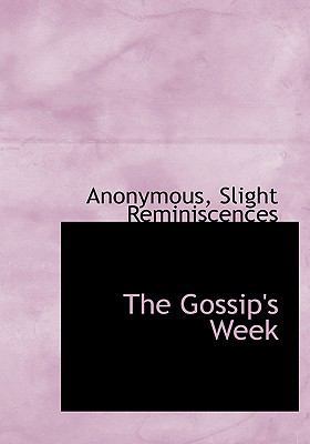 The Gossip's Week 1115741365 Book Cover