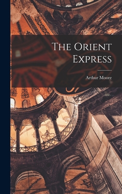 The Orient Express 1015938418 Book Cover