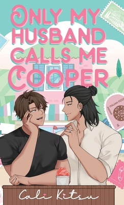 Only My Husband Calls Me Cooper 1997726122 Book Cover