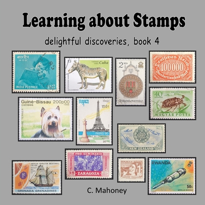 Learning about Stamps - delightful discoveries B0G5HL49LS Book Cover