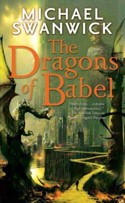 The Dragons of Babel 0765359138 Book Cover