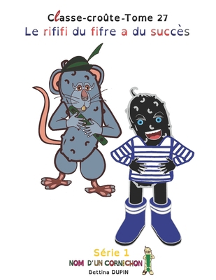 Le rififi du fifre a du succès [French] B08JDTNG1K Book Cover