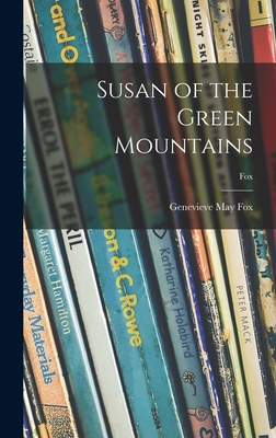 Susan of the Green Mountains; fox 101407049X Book Cover