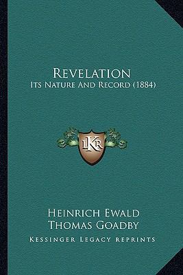Revelation: Its Nature And Record (1884) 1163919217 Book Cover