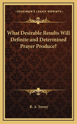 What Desirable Results Will Definite and Determ... 1168645883 Book Cover