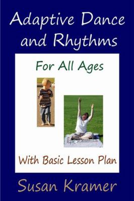 Adaptive Dance and Rhythms For All Ages With Ba... 0359364195 Book Cover