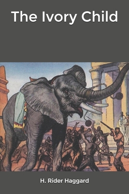 The Ivory Child B0851LLGKL Book Cover
