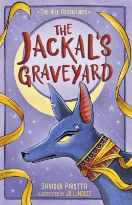 The Jackal's Graveyard: (The Nile Adventures) 1848869398 Book Cover