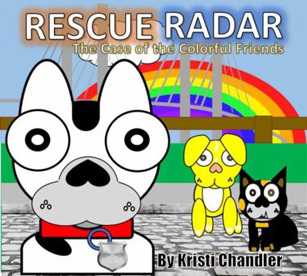 Paperback Rescue Radar; the Case of the Colorful Friends Book