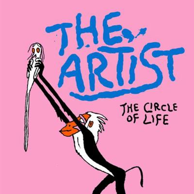 The Artist: The Circle Of Life 1911081071 Book Cover