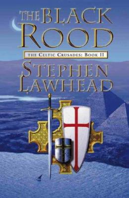 The Black Rood (The Celtic Crusades, Book Two) 000224666X Book Cover