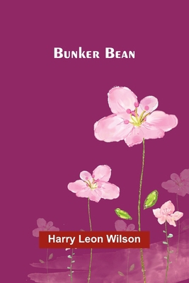 Bunker Bean 9368399131 Book Cover