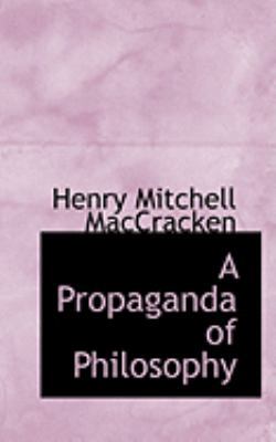 A Propaganda of Philosophy 055463340X Book Cover