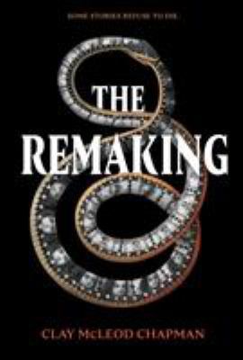 The Remaking: A Novel 1683691571 Book Cover