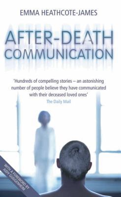 After-Death Communication: Hundreds of True Sto... 1844545148 Book Cover