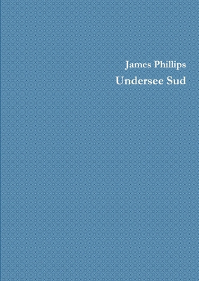 Undersee Sud 1445200694 Book Cover