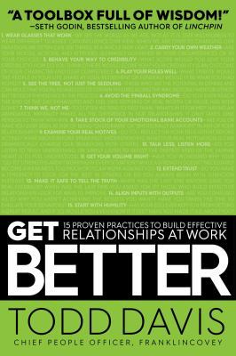 Get Better: 15 Proven Practices to Build Effect... 1501184504 Book Cover