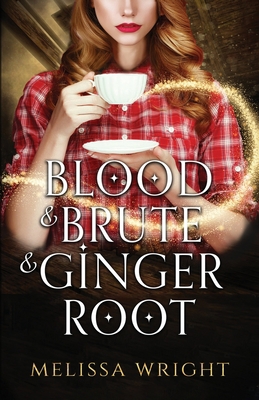 Blood & Brute & Ginger Root 1950958000 Book Cover
