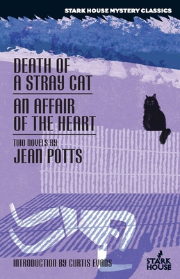 Death of a Stray Cat / An Affair of the Heart B0BZFK8JTZ Book Cover