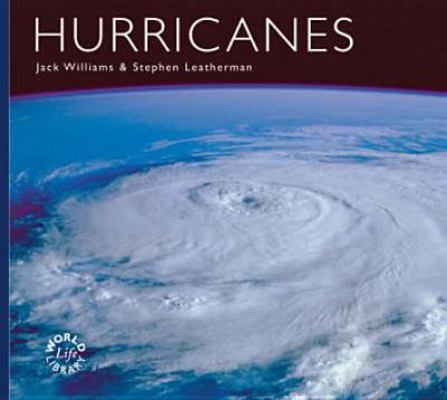 Hurricanes (Worldlife Library) 1841074055 Book Cover