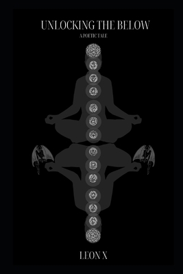 Unlocking the Below B09PHBTJJQ Book Cover