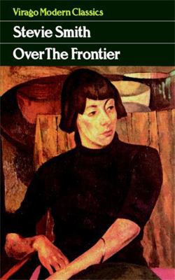 OVER THE FRONTIER (Virago Modern Classics) 0860681300 Book Cover